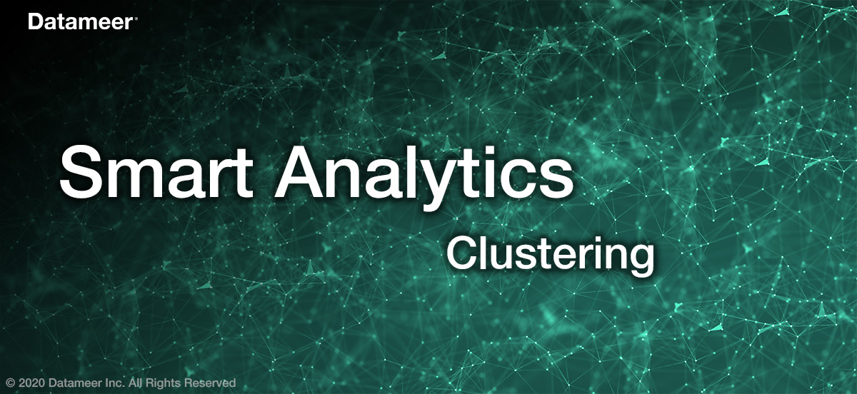 Smart Analytics: Clustering
