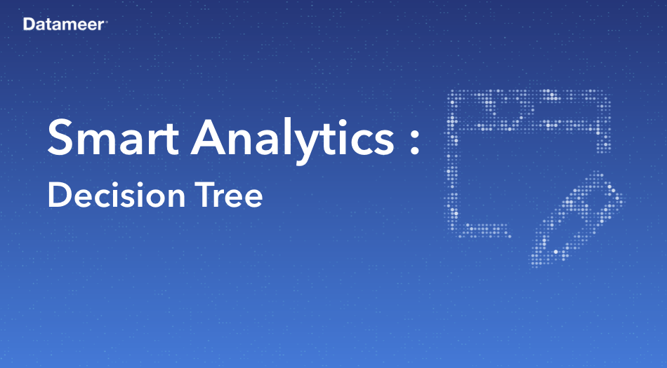 Smart Analytics: Decision Tree