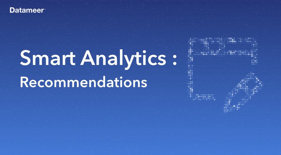 Smart Analytics: Recommendations
