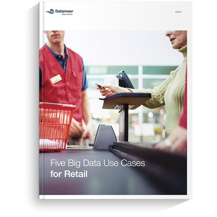 Ebook: Five Big Data Use Cases for Retail