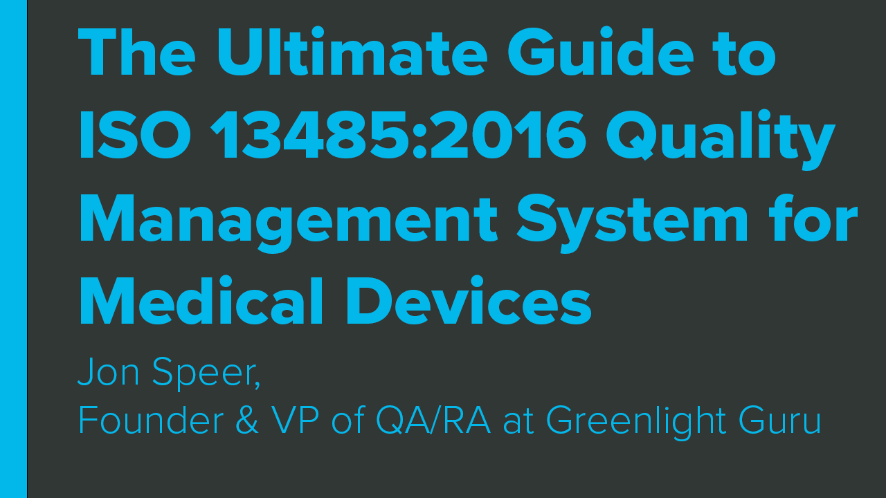 The Ultimate Guide to ISO 134852016 Quality Management System for