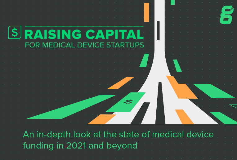 Raising Capital for Medical Device Startups