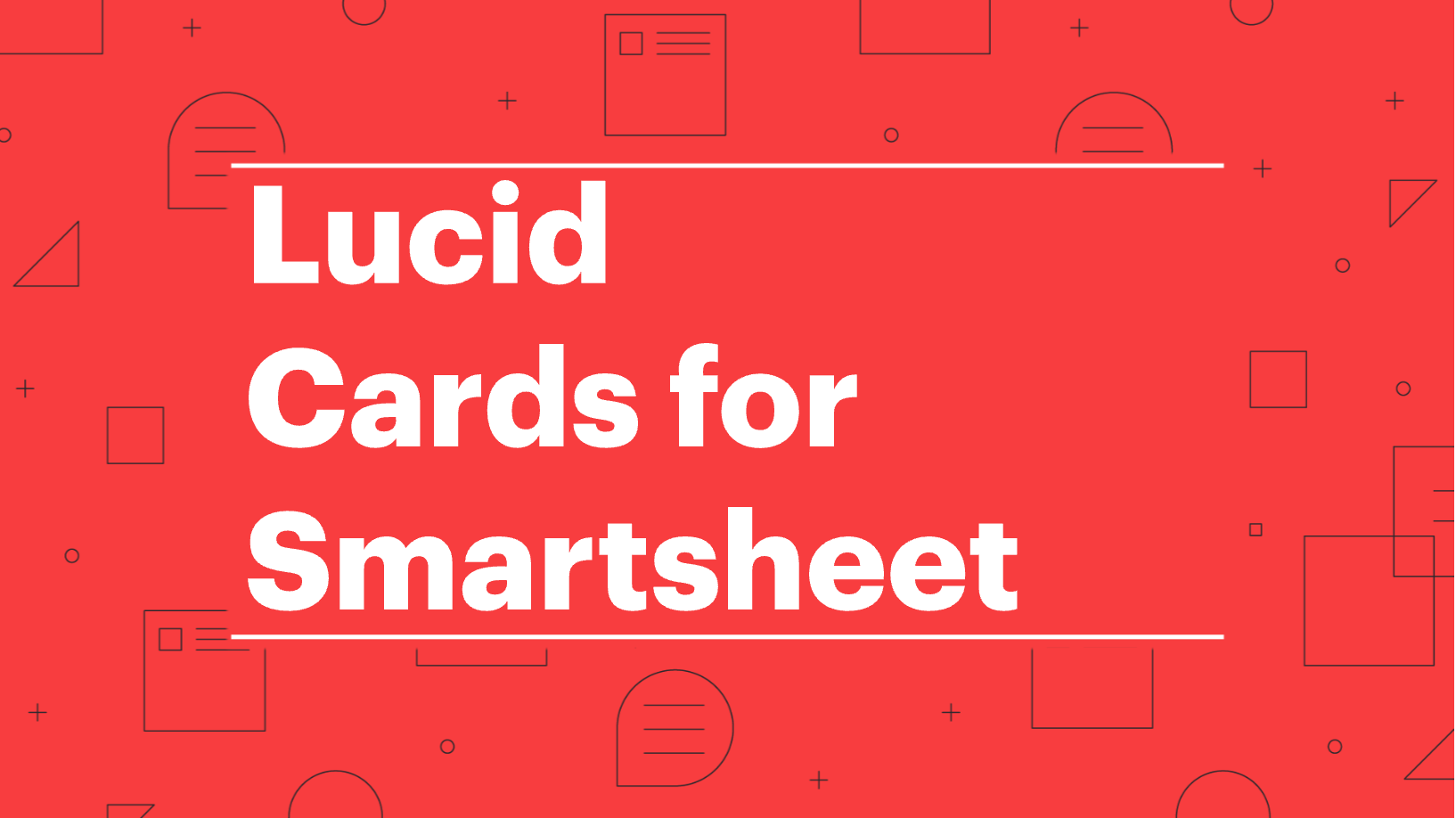 Lucid Cards for Smartsheet