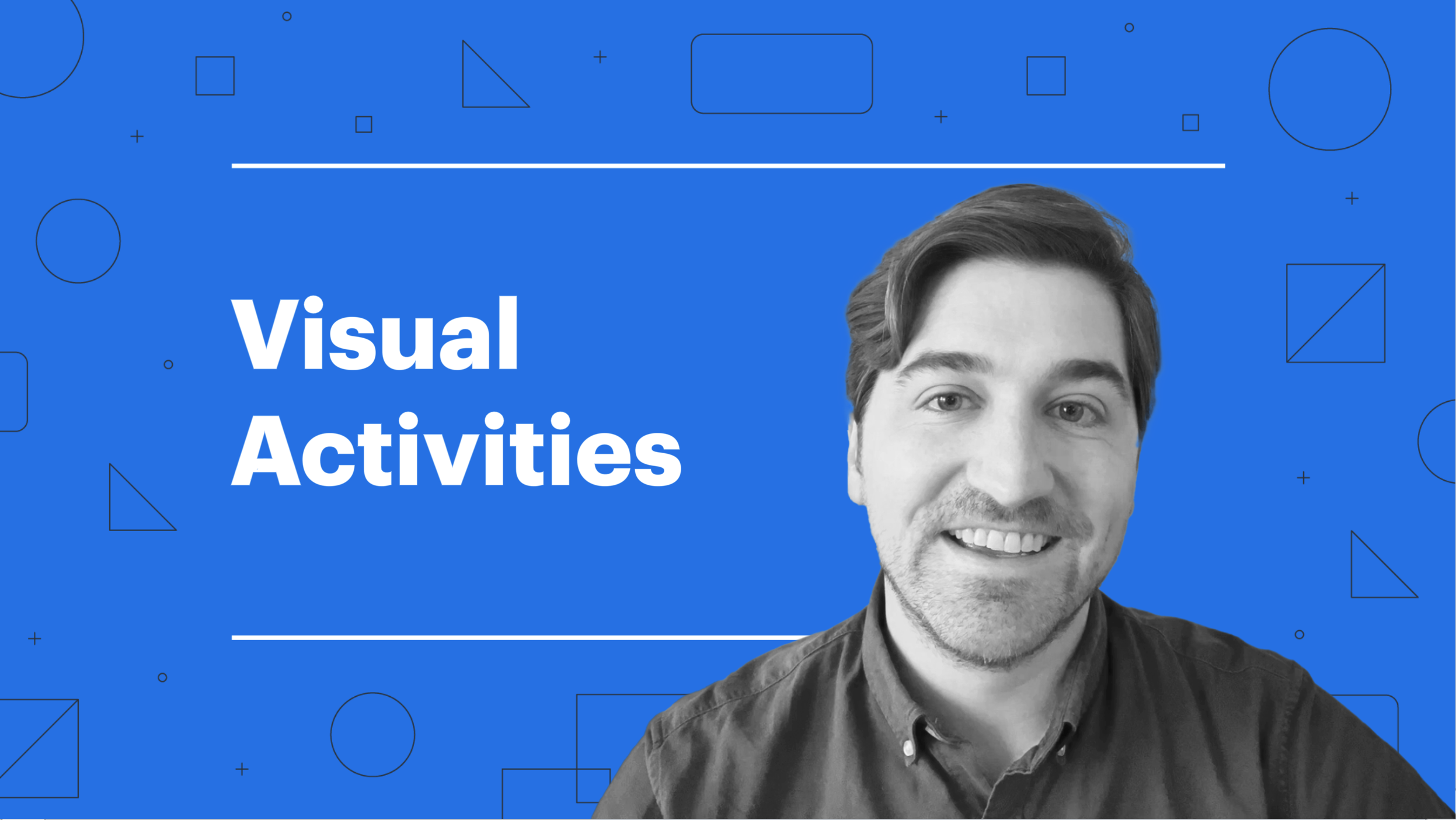 Visual Activities