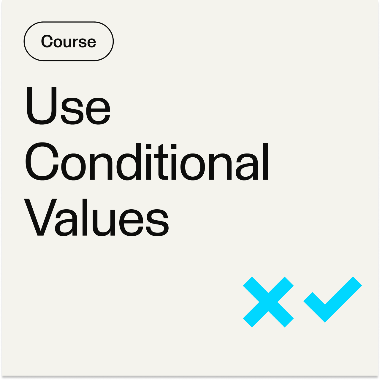 Use Conditional Values 2024 0