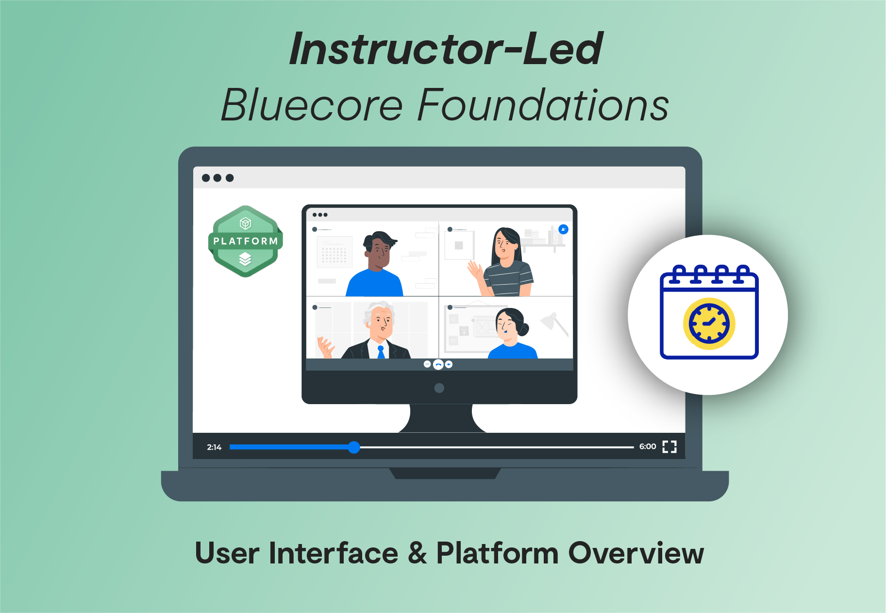 Bluecore UI & Controls: Instructor-led