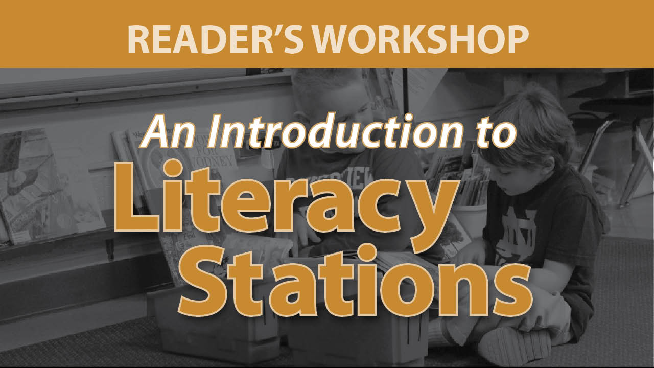 An Introduction to Literacy Stations