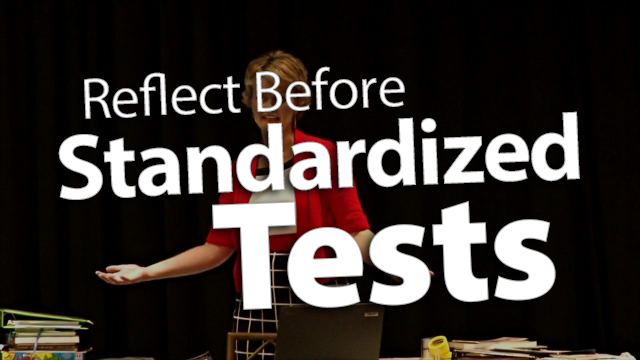 'Reflect, Don't Revise, Before Standardized Tests'