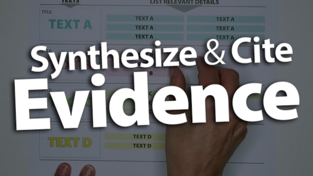 'Synthesize & Cite Evidence from Multiple Sources'