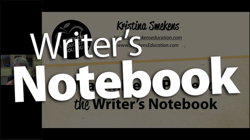 'Maximize the Power of the Writer's Notebook'