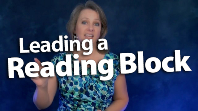 "Leading an Effective Reading Block"