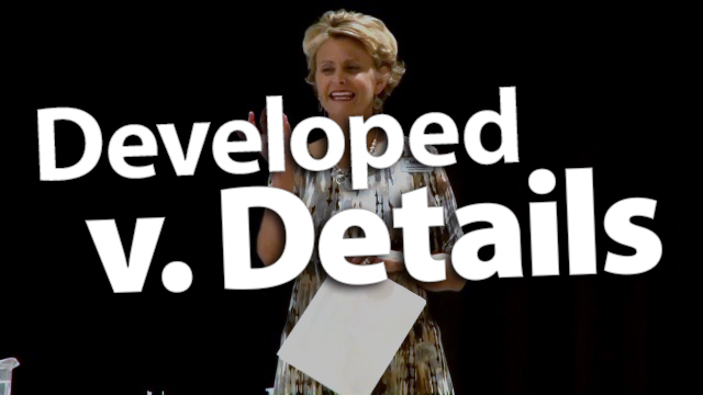 Clarify "Developed" Versus "Details"