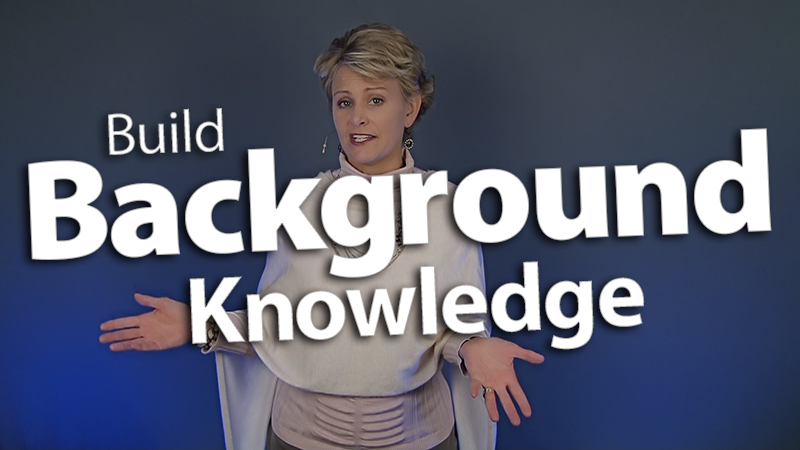 Expect Students to Build their own Background Knowledge