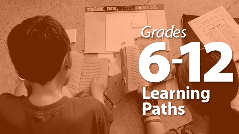 'Learning Path: Grades 6-12'