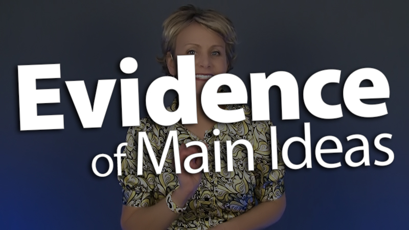 Support Main Idea with Textual Evidence