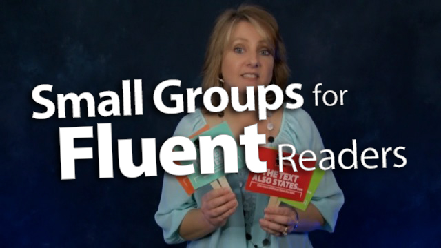 "Differentiating Small-Group Instruction for Fluent Readers"