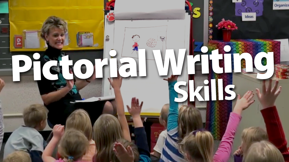 'Developing Pictorial Writing Skills'