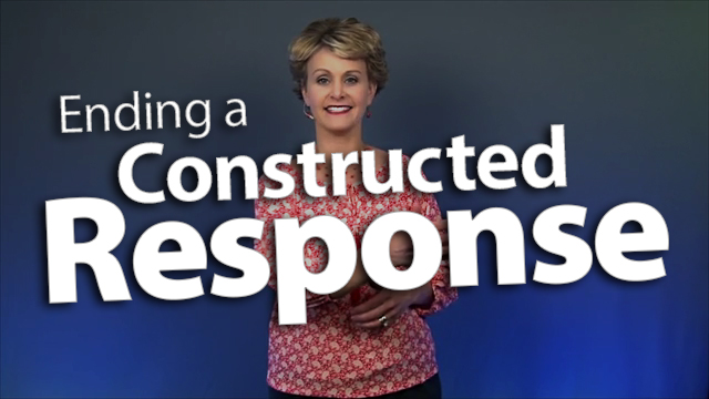 "End a Constructed Response with an Explanation"