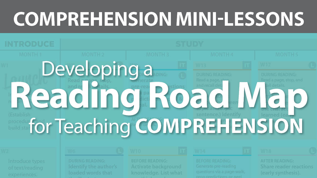 Developing a Reading Road Map for Teaching Comprehension Secret Site