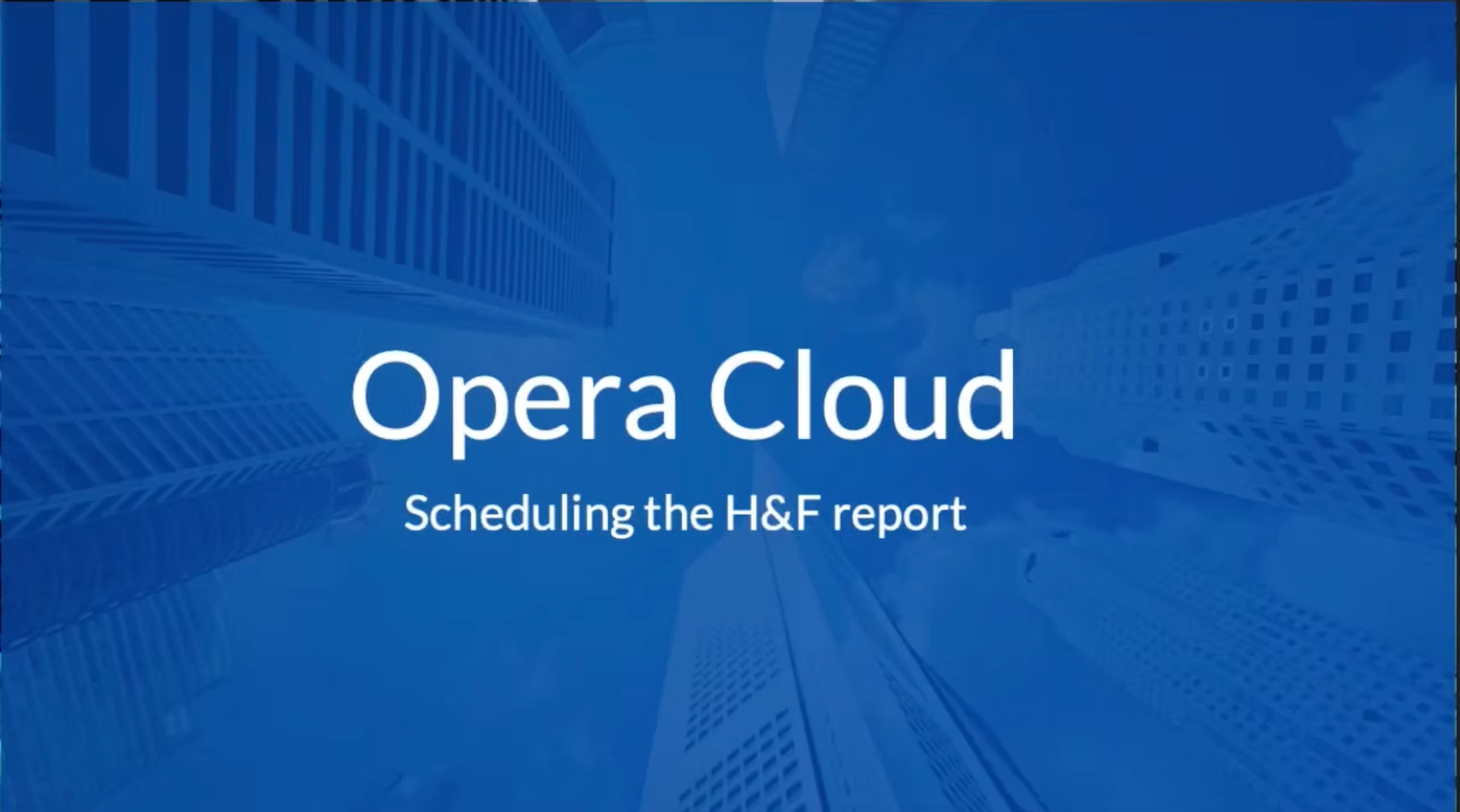 Opera Cloud: Scheduling the History & Forecast Report