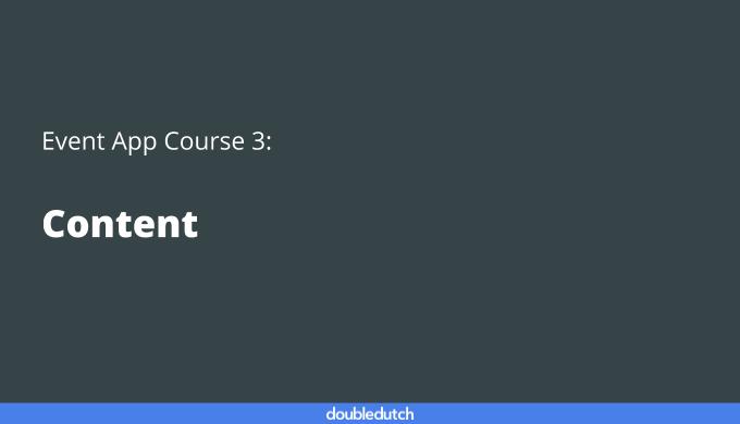 Event App Course 3: Content