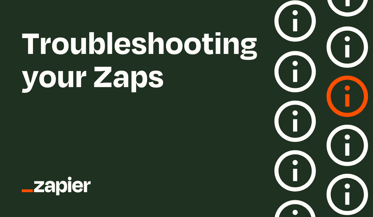 Troubleshooting your Zaps