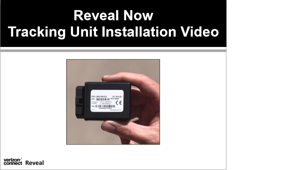 Reveal Now Tracking Unit Installation Video