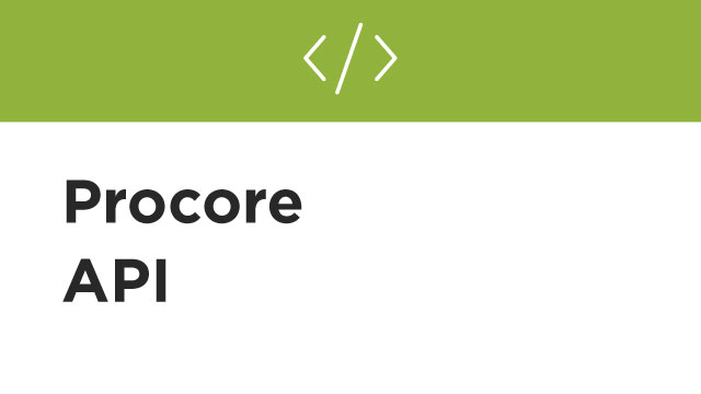 Build Custom Integrations with Procore's API