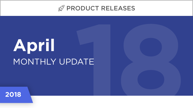 Product Releases: April 2018