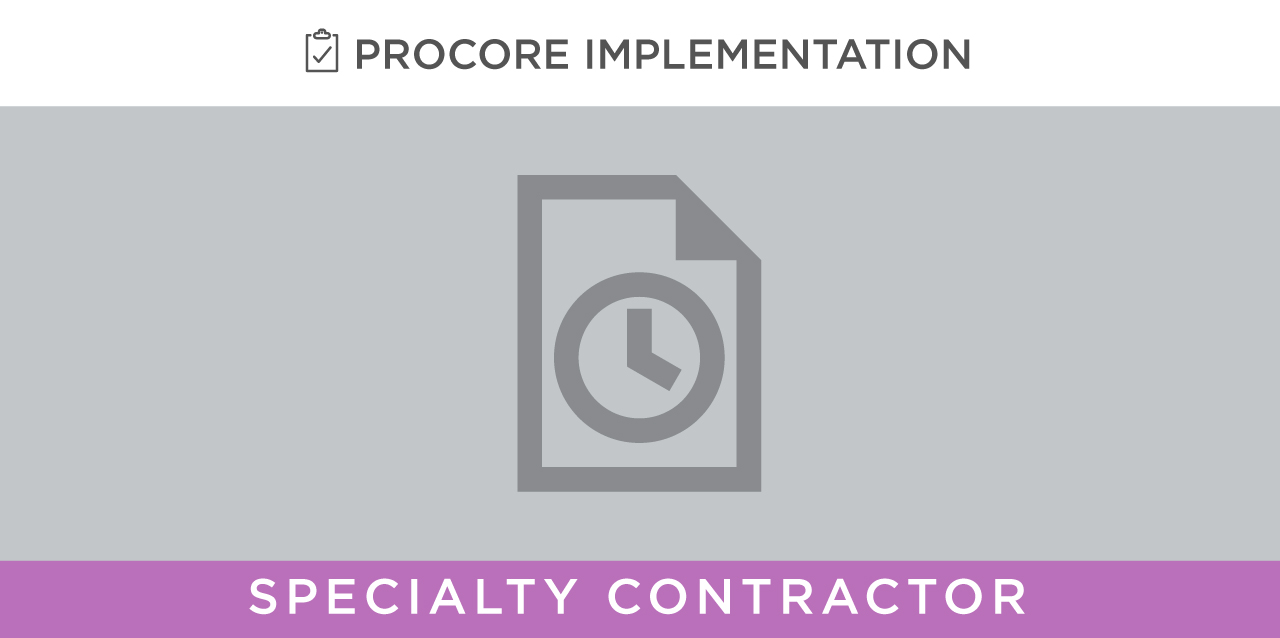 Timesheets -- Specialty Contractor