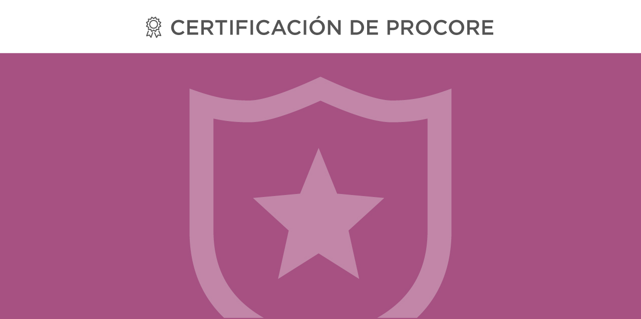 Administrador de Procore Certificación --- ES-LA