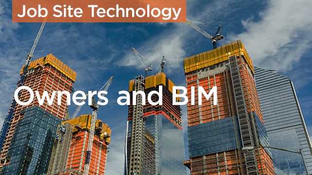Owners and BIM - Getting What You Need