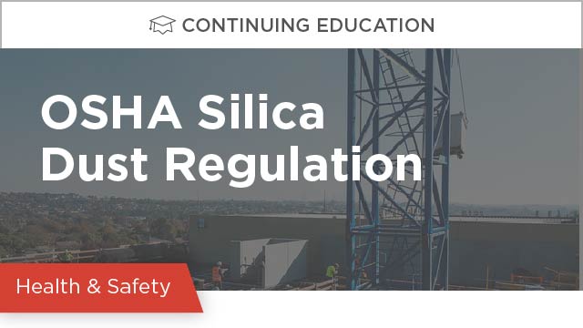 Prepare for Compliance with OSHA Silica Dust Regulation