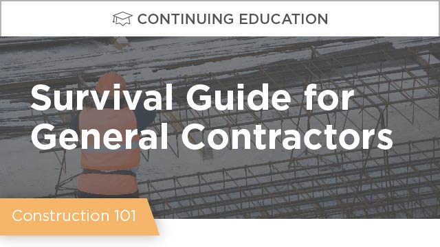 Survival Guide for General Contractors