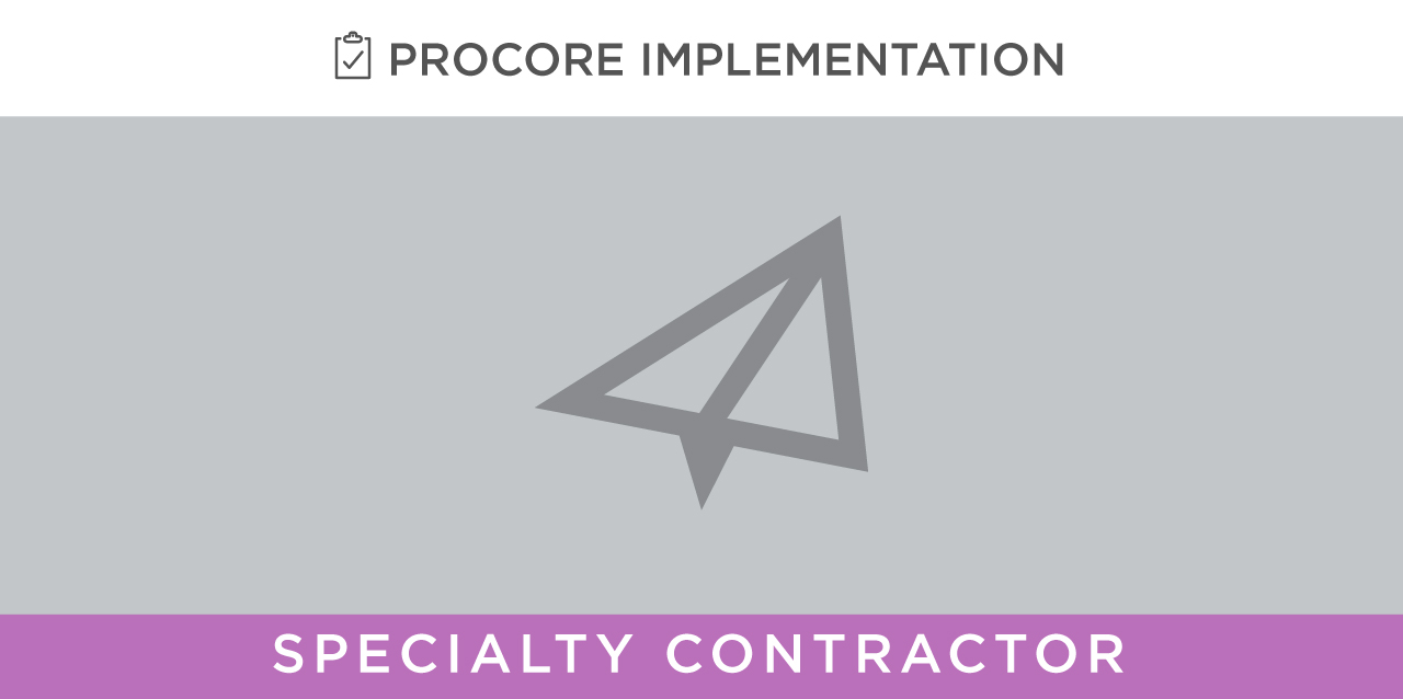 Transmittals -- Specialty Contractor