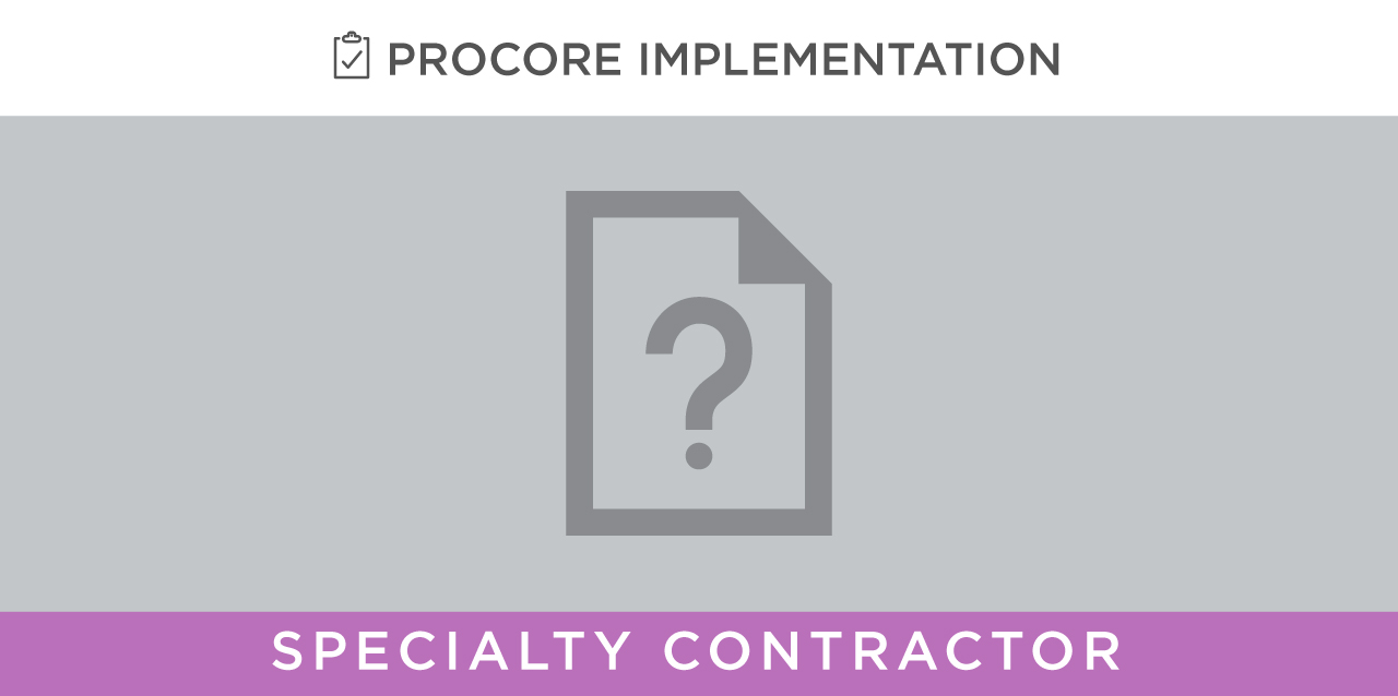 RFIs -- Specialty Contractor