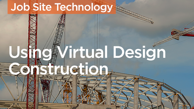 Using Virtual Design Construction to Win More Business