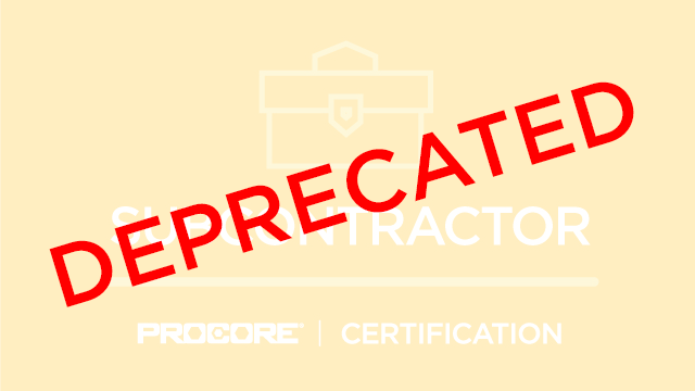 Procore Certification: Subcontractor