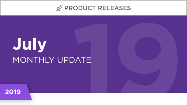 Product Releases: July 2019