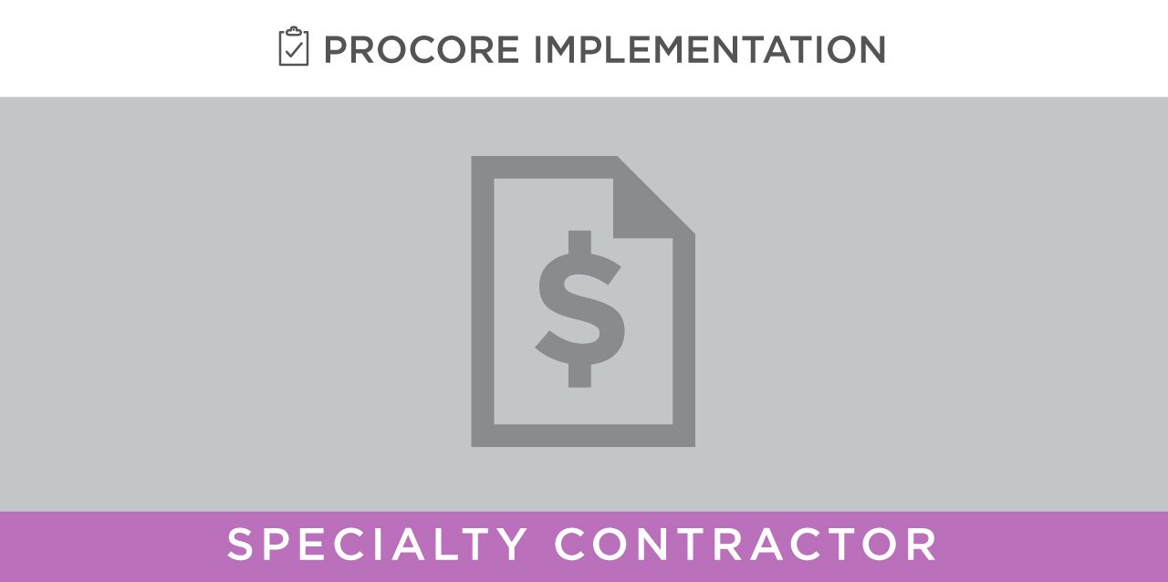 Direct Costs -- Specialty Contractor