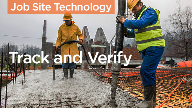 Track and Verify: The Keys to Construction Progress