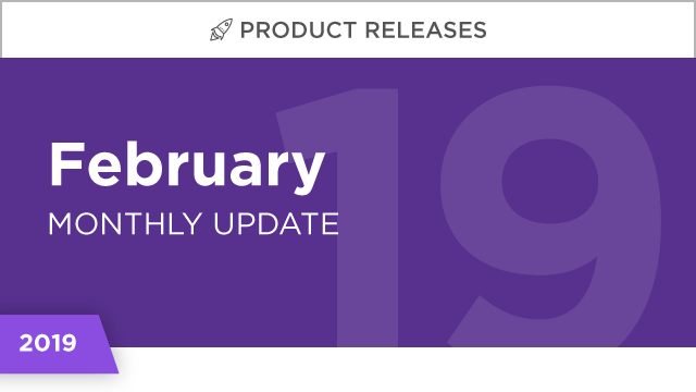 Product Releases: February 2019