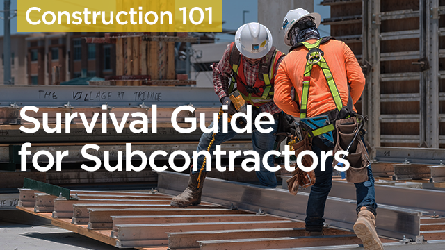 Survival Guide for Subcontractors