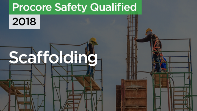 Procore Safety Qualified: Scaffolding