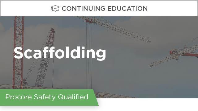 Procore Safety Qualified: Scaffolding