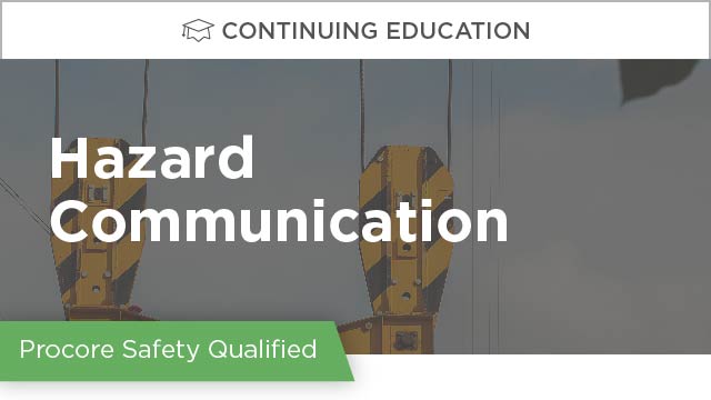 Procore Safety Qualified: Hazard Communication