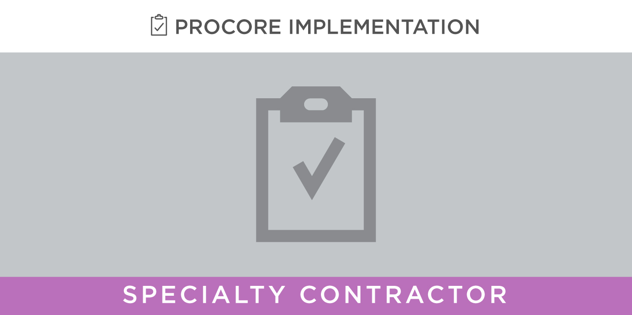 Inspections -- Specialty Contractor