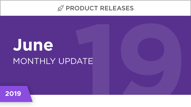Product Releases: June 2019