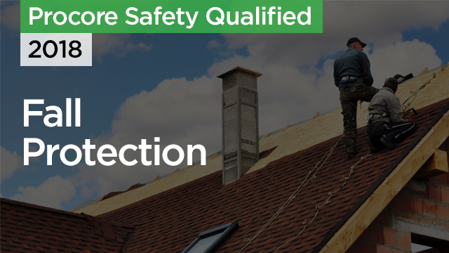 Procore Safety Qualified: Fall Protection