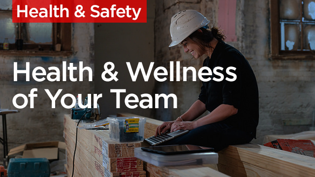 Health and Wellness of Your Team